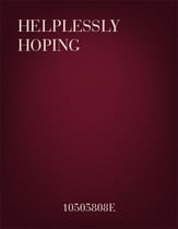 Helplessly Hoping SATTB choral sheet music cover
